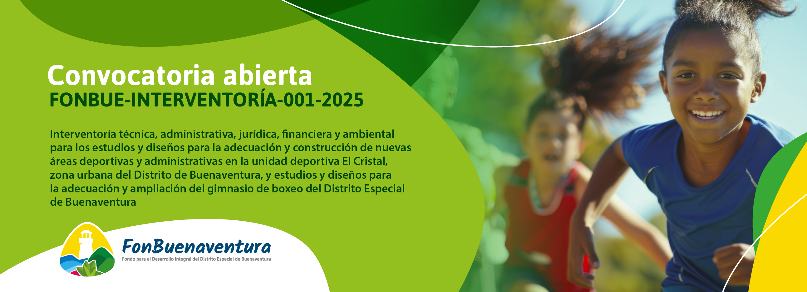 Convocatoria abierta FONBUE-INTERVENTORIA-001-2025