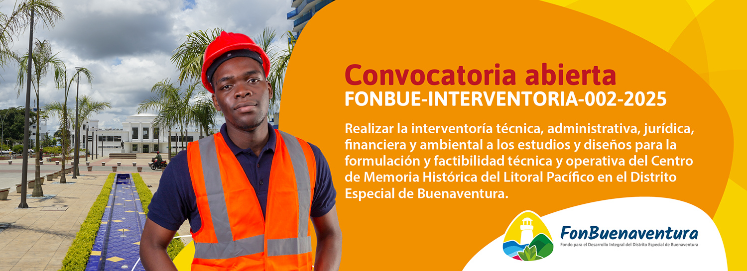 Convocatoria FONBUE-INTERVENTORIA-002-2025