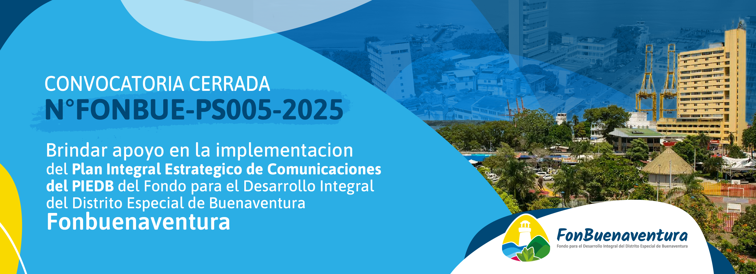 Convocatoria cerrada FONBUE-PS005-2025