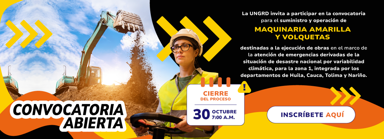 Convocatoria suministro y operación de maquinaria amarilla y volquetas en Huila, Cauca, Tolima y Nariño