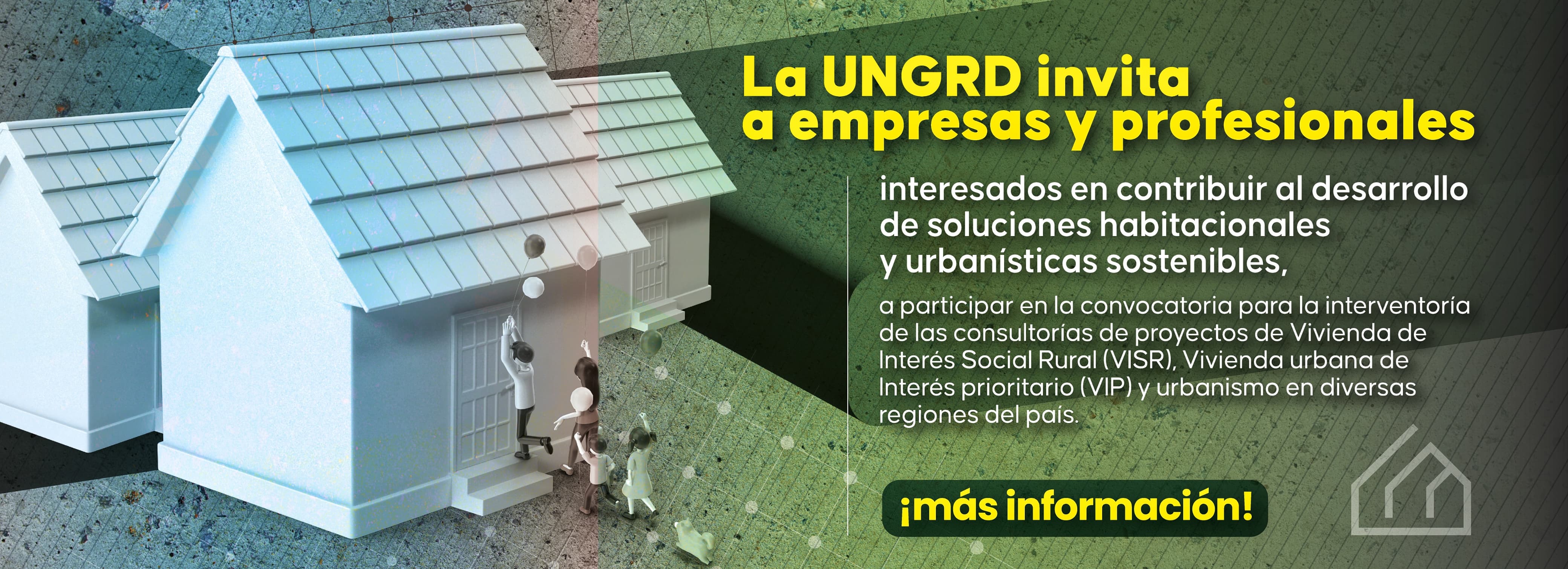 Consultoria  interventoría de las consultorías de proyectos de Vivienda de Interés Social Rural (VISR)