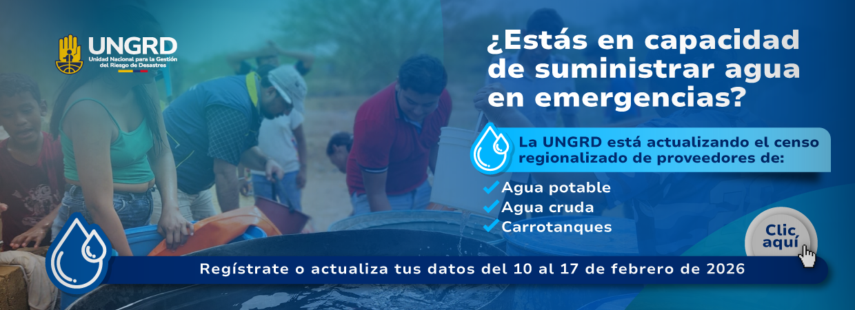 La UNGRD está actualizando y regionalizando el censo de proveedores