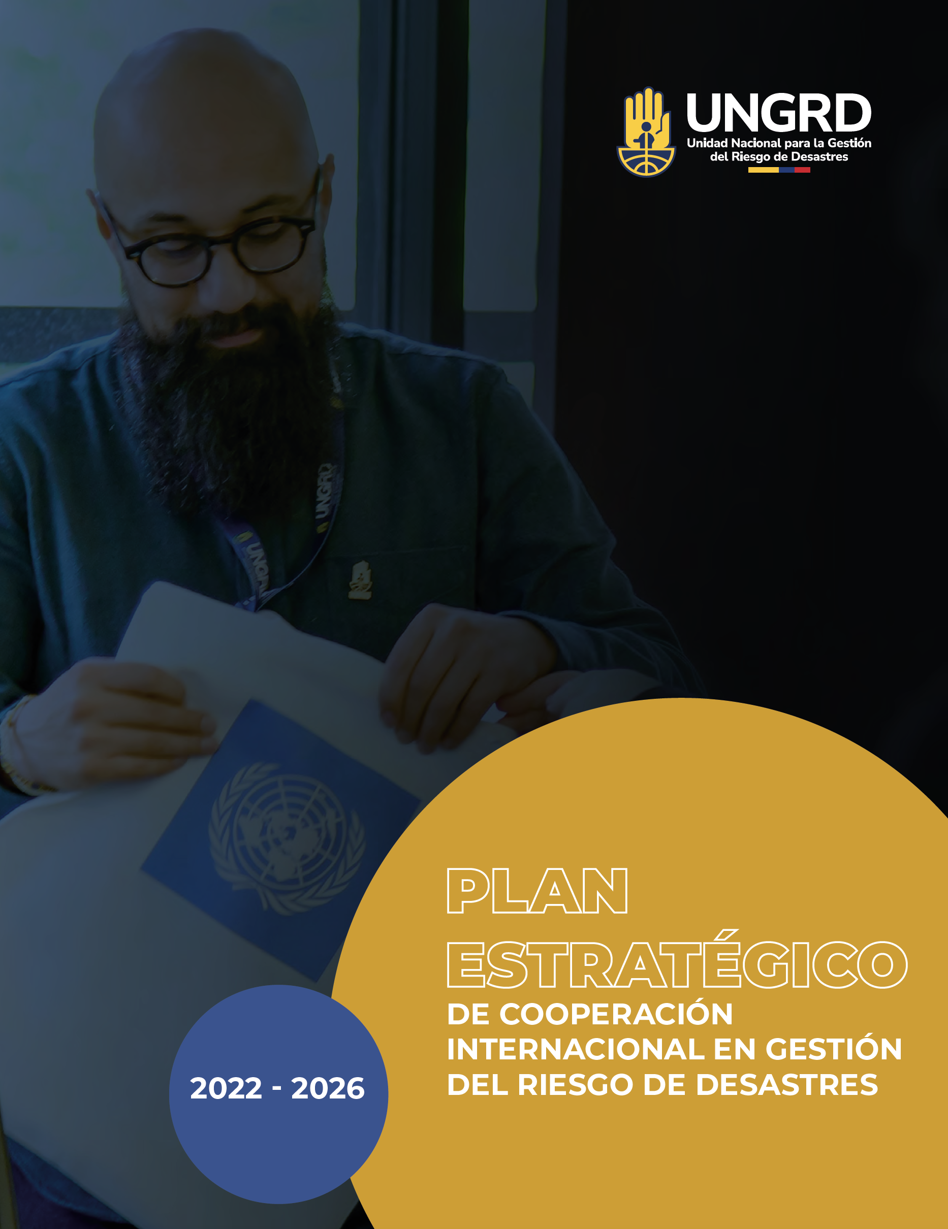 Plan estratégico de cooperación internacional en gestión del riesgo de desastres 2022 - 2026